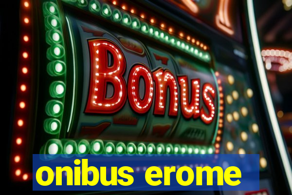 onibus erome